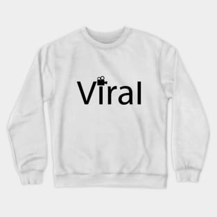 Viral going viral artistic design Crewneck Sweatshirt